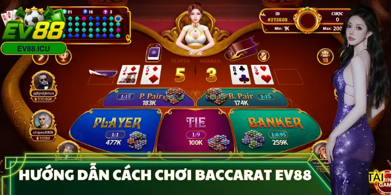 cach-choi-baccarat-ev88-huong-dan