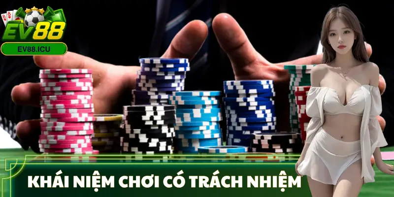 choi-co-trach-nhiem-khai-niem