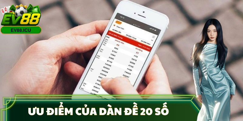 dan-de-20-so-la-gi-uu-diem