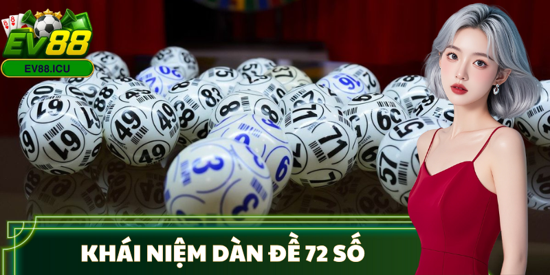 dan-de-72-so-la-gi-khai-niem